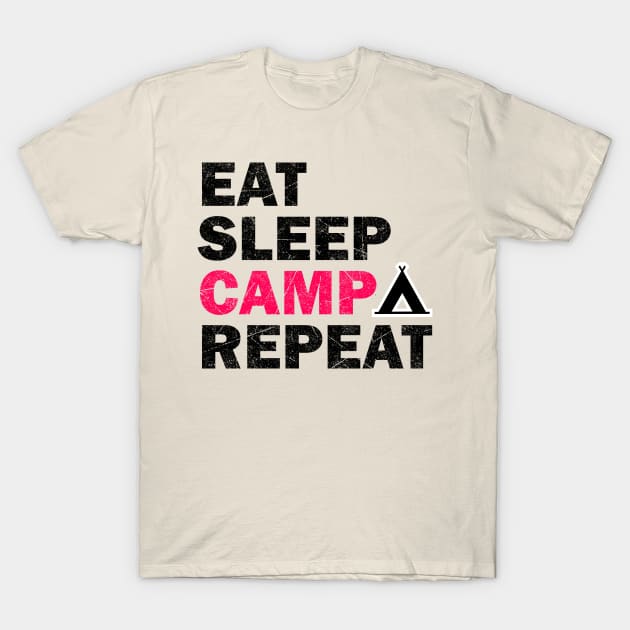 Eat Sleep Camp Repeat - Camping Lovers Gift T-Shirt by stokedstore